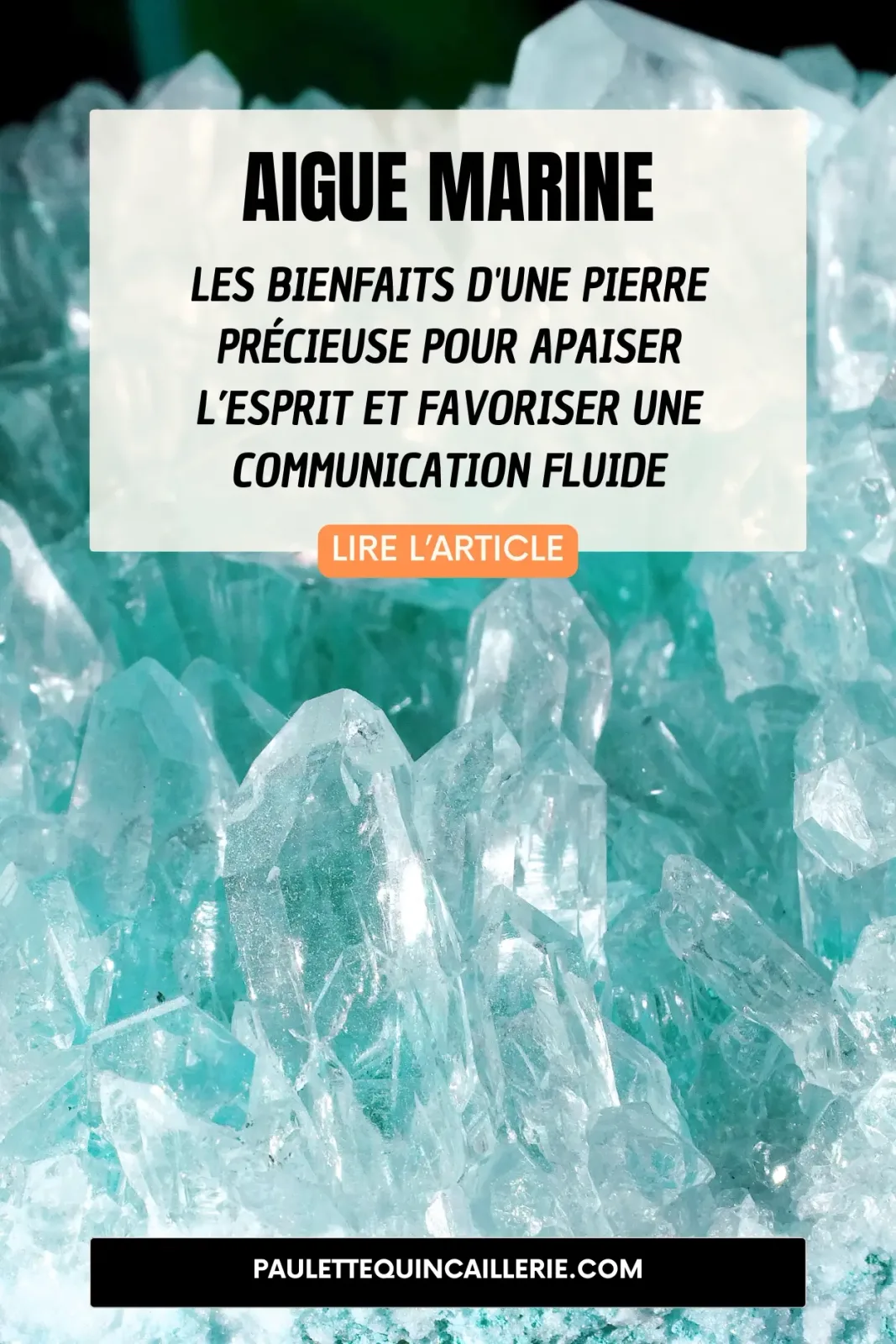 Quels sont les bienfaits de l’Aigue Marine