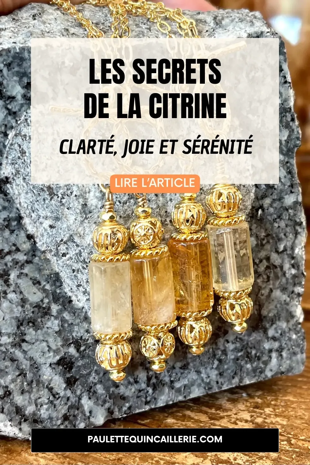 Quels sont les bienfaits de la citrine ?
