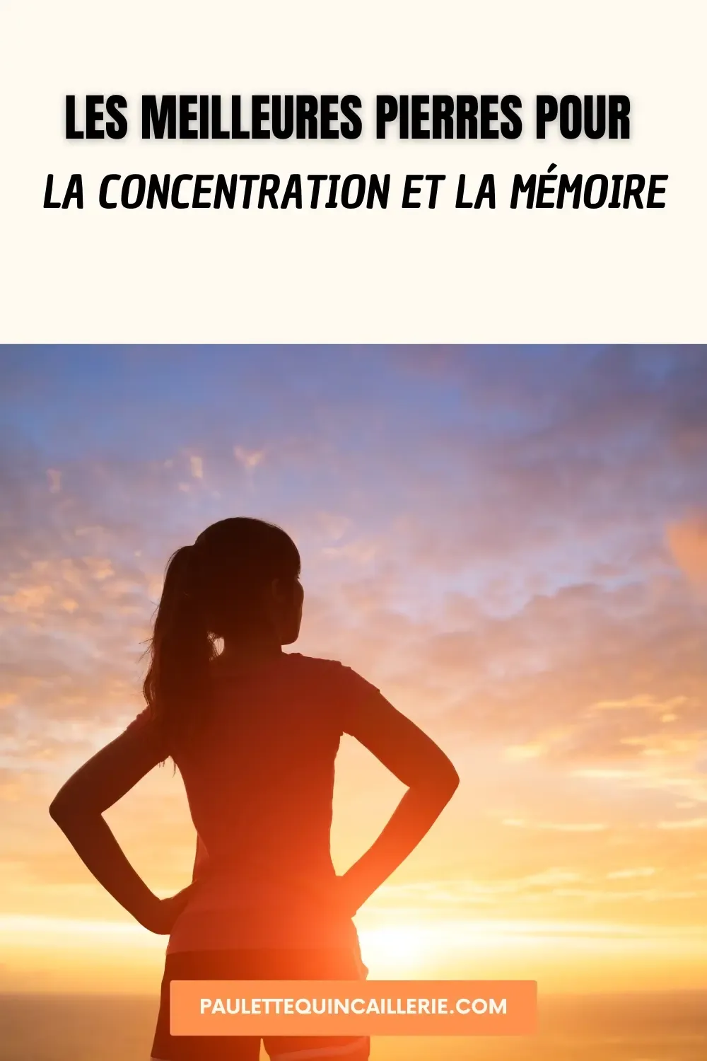 Quelle pierre pour la concentration et la mémoire choisir ? 